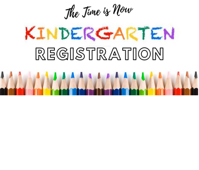  2023-2024 Kindergarten Registration